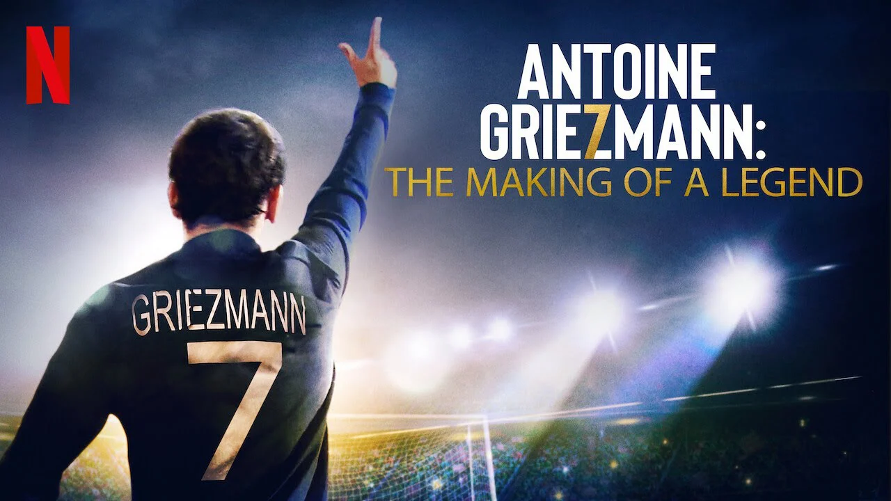 Antoine Griezmann: Làm nên một huyền thoại - Antoine Griezmann: The Making of a Legend