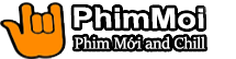 Phimmoichill | Phim Mới VietSub | Thuyết Minh | Phim HD | Xem phim nhanh